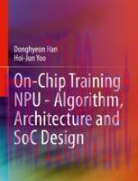 [PDF]On-Chip Training NPU - Algorithm, Architecture and SoC Design
