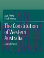 [PDF]The Constitution of Western Australia: An Exploration