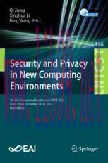[PDF]Security and Privacy in New Computing Environments: 5th EAI International Conference, SPNCE 2022, Xi’an, China, December 30-31, 2022, Proceedings