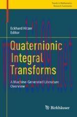 [PDF]Quaternionic Integral Transforms: A Machine-Generated Literature Overview