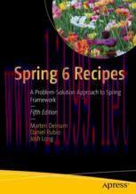 [PDF]Spring 6 Recipes: A Problem-Solution Approach to Spring Framework