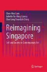 [PDF]Reimagining Singapore: Self and Society in Contemporary Art