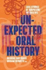 [PDF]The Unexpected in Oral History: Case Studies of Surprising Interviews