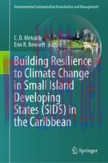 [PDF]Building Resilience to Climate Change in Small Island Developing States (SIDS) in the Caribbean