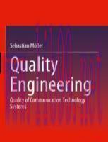 [PDF]Quality Engineering: Quality of Communication Technology Systems
