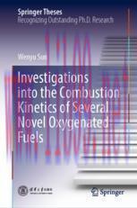 [PDF]Investigations into the Combustion Kinetics of Several Novel Oxygenated Fuels