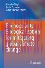 [PDF]Bioinoculants: Biological Option for Mitigating global Climate Change