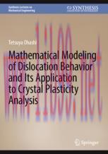 [PDF]Mathematical Modeling of Dislocation Behavior and Its Application to Crystal Plasticity Analysis