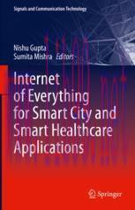 [PDF]Internet of Everything for Smart City and Smart Healthcare Applications