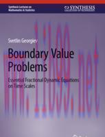 [PDF]Boundary Value Problems: Essential Fractional Dynamic Equations on Time Scales