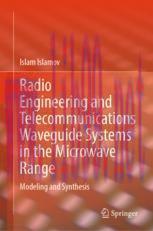 [PDF]Radio Engineering and Telecommunications Waveguide Systems in the Microwave Range: Modeling and Synthesis