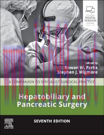 [PDF]Hepatobiliary and Pancreatic Surgery: A Companion to Specialist Surgical Practice 7th Edition