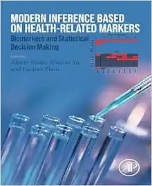 [AME]Modern Inference Based on Health-Related Markers: Biomarkers and Statistical Decision Making (EPUB) 