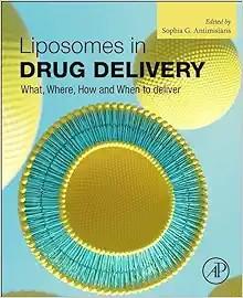 [AME]Liposomes in Drug Delivery: What, Where, How and When to deliver (Original PDF) 