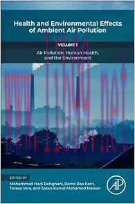 [AME]Health and Environmental Effects of Ambient Air Pollution: Volume 1: Air Pollution, Human Health, and the Environment (Air Pollution, Adverse Effects, and Epidemiological Impact, 1) (EPUB) 
