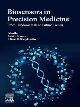 [AME]Biosensors in Precision Medicine: From_ Fundamentals to Future Trends (Original PDF) 