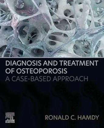 [AME]Diagnosis and Treatment of Osteoporosis: A Case-Based Approach (Original PDF) 