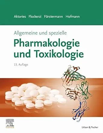 [AME]Allgemeine und spezielle Pharmakologie und Toxikologie, 13th Edition (German Edition) (True PDF from_ Publisher) 