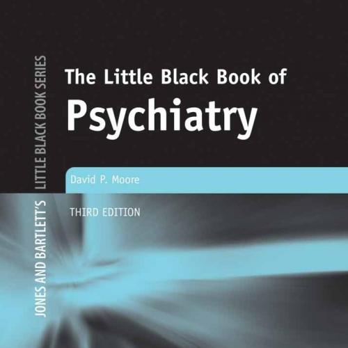 The Little Black Book of Psychiatry (Jones and Bartlett’s Little Black Book) 3rd Edition
