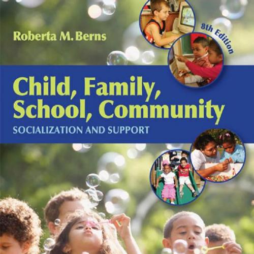 Child, Family, School, Community- Socialization and Support, 8 edition