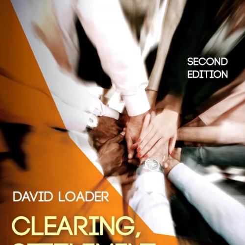 Clearing, Settlement and Custody 2nd Edition