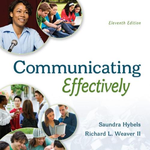 Communicating Effectively 11th Edition by Saundra Hybels