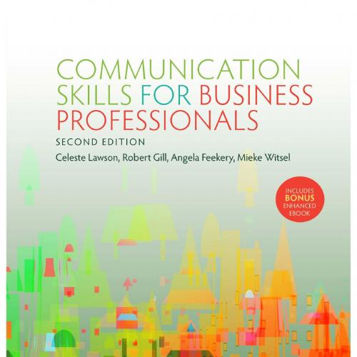 Communication Skills for Business Professionals (Enhanced edition) 2nd Edition By Celeste Lawson