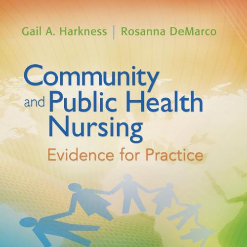 Community and Public Health Nursing Evidence for Practice