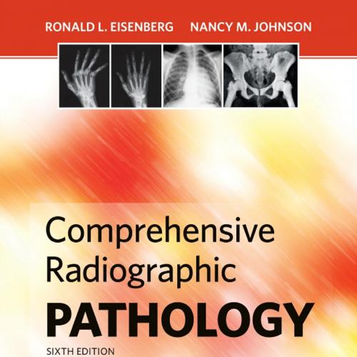 Comprehensive Radiographic Pathology 6th Ediiton