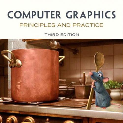Computer Graphics Principles and Practice 3rd Edition