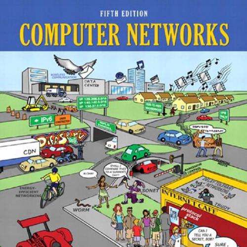 Computer Networks, 5th Edition - Andrew S Tanenbaum