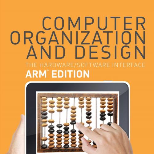 Computer Organization and Design_ The Hardware_Software Interfamputer Organization and Design_ The Hardware Software Interface