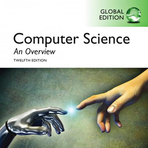 Computer Science An Overview 12th Global Edition