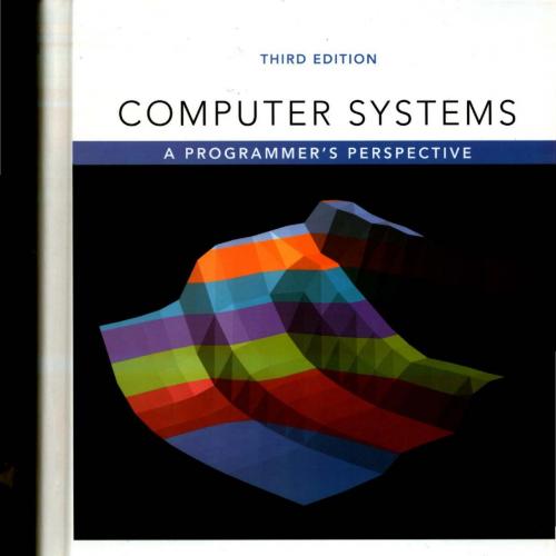 Computer Systems A Programmer s Perspective 3rd Edition-Wei Zhi