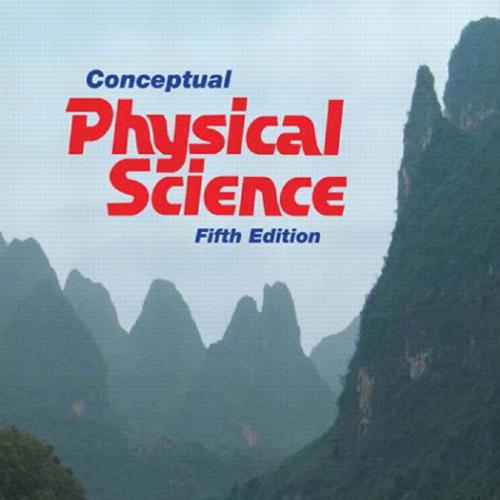 Conceptual Physical Science, 5th Edition