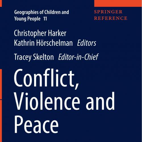 Conflict, Violence and Peace by Christopher Harker