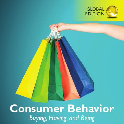 Consumer Behavior_ Buying, Having, and Being, 13th Global Edition - Michael R. Solomon