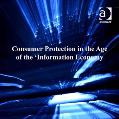 Consumer Protection in the Age of the 'Information Economy' By Jane K. Winn - Winn, Jane K_