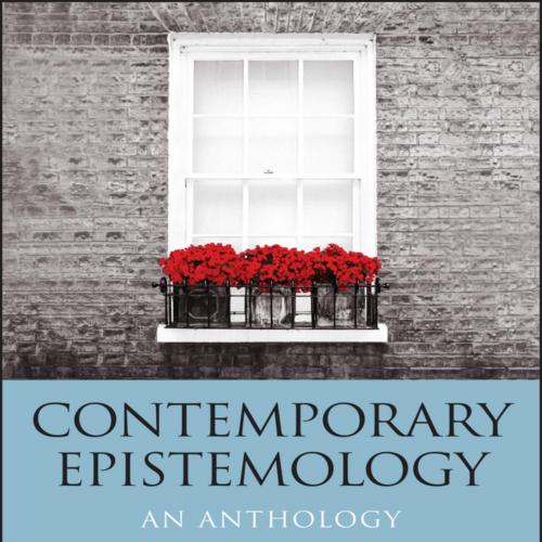 Contemporary Epistemology An Anthology - Ernest Sosa - Ernest Sosa