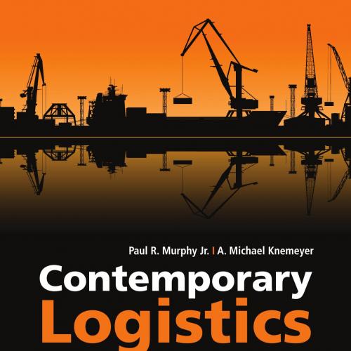 Contemporary Logistics 12th Edition by Murphy, Paul R., Jr_