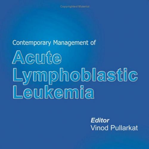 Contemporary Management of Acute Lymphoblastic Leukemia