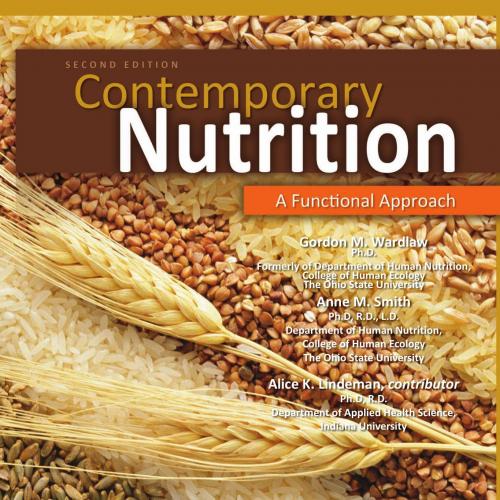Contemporary Nutrition A Functional Approach, 2nd Edition