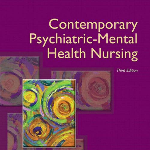 Contemporary Psychiatric-Mental Health Nursing 3rd Edition by Carol Ren Kneisl