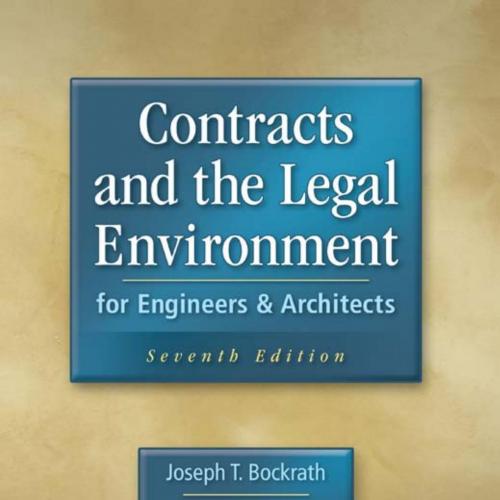 Contracts and the Legal Environment for Engineers and Architects 7th Edition
