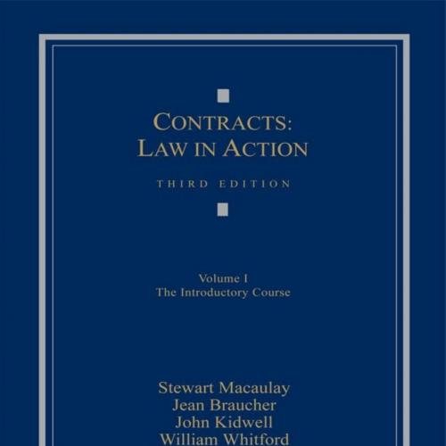 Contracts_ Law in Action_ Volume I_ The Introductory Course