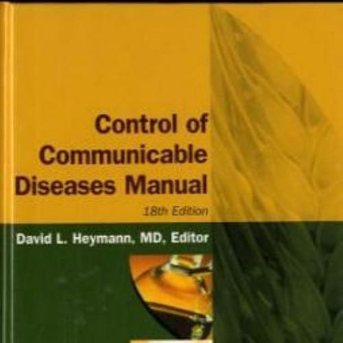 Control of Communicable Diseases Manual - Table of Contents