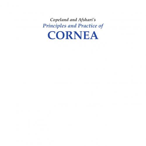 Copeland and Afshari's Principles and Practice of Cornea vol 2-Wei Zhi