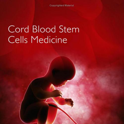 Cord Blood Stem Cells and Regenerative Medicine(2015)