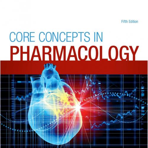 Core Concepts in Pharmacology 5th by Leland Norman