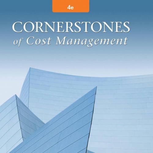 Cornerstones of Cost Management 4th-未知-